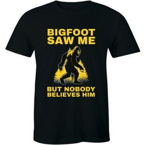 BigFoot Saw Me But Nobody Believes Him Men T-shirt